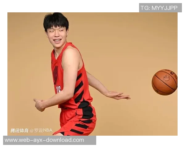 杨瀚森试训七支NBA球队包括雄鹿魔术步行者篮网展现出色潜力与实力